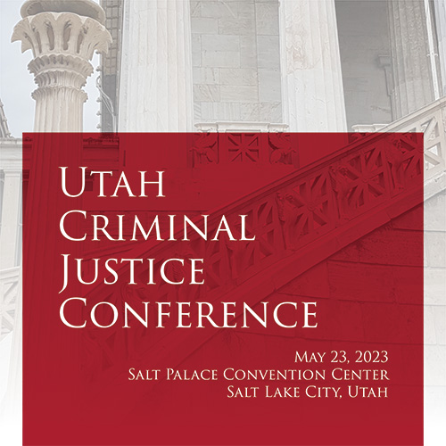 Utah Criminal Justice Conference