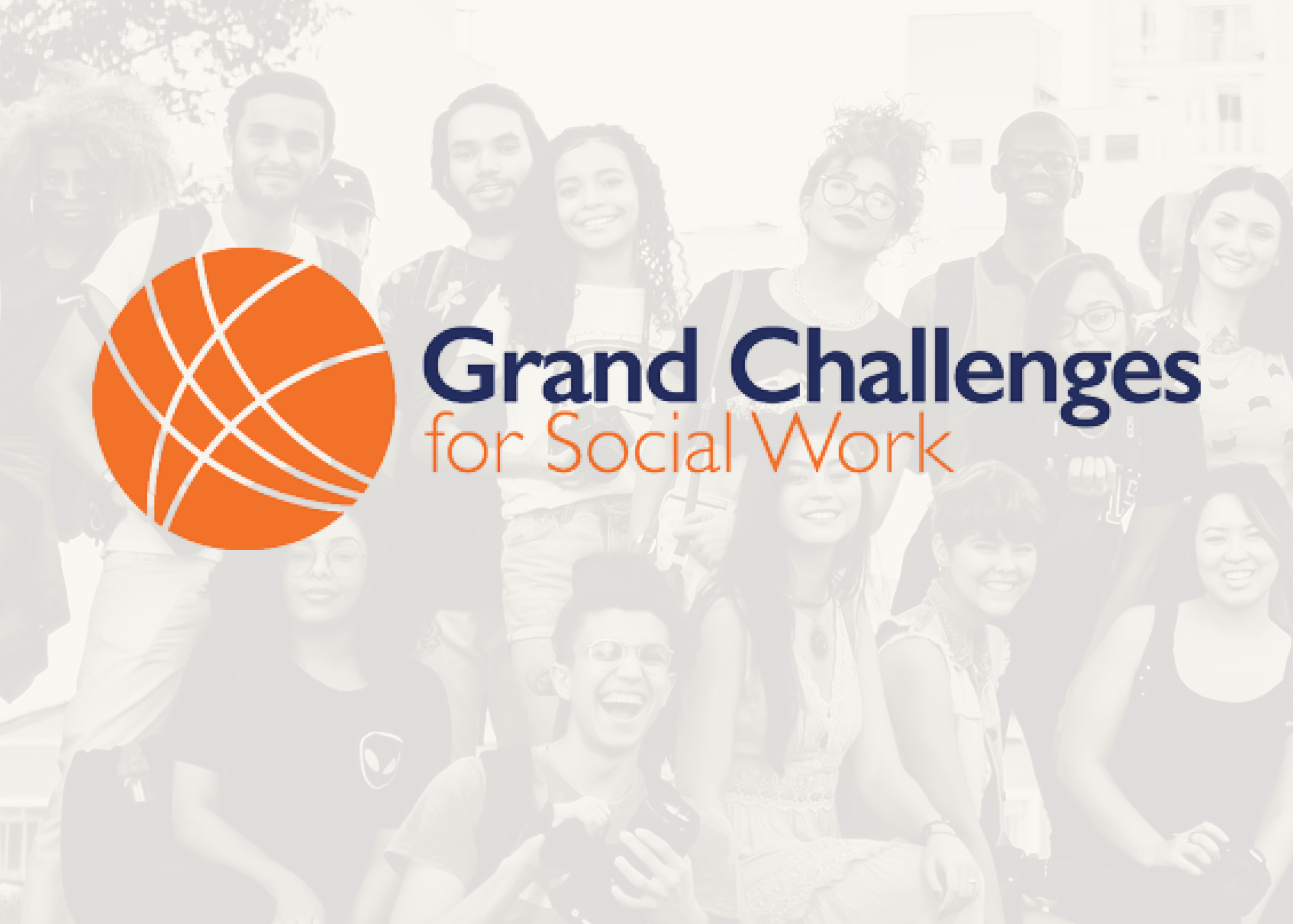 The Grand Challenges for Social Work logo on top of a faint image of smiling people